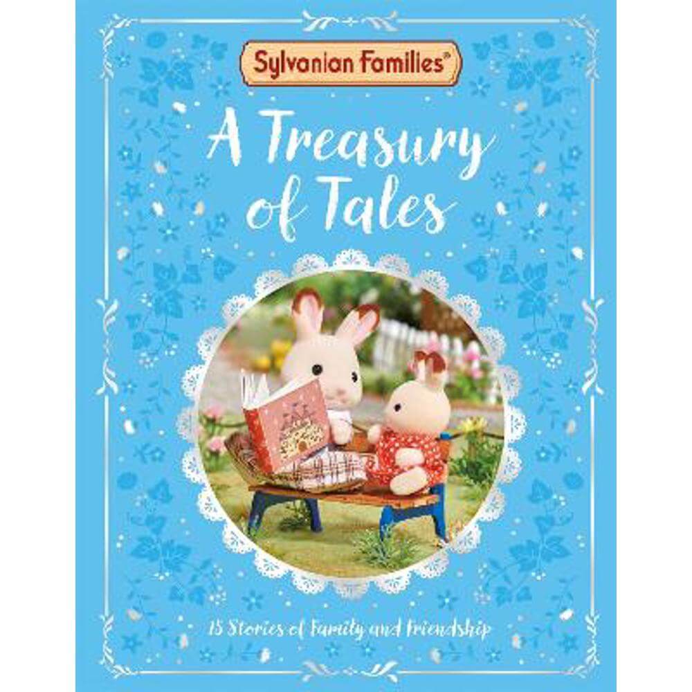 Sylvanian Families: A Treasury of Tales (Hardback) - Macmillan Children's Books